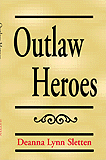 Outlaw Heroes